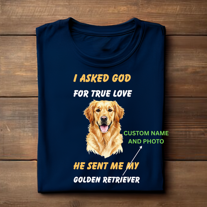 Golden Retriever: True Love Custom T-shirt Unisex