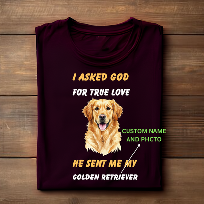 Golden Retriever: True Love Custom T-shirt Unisex