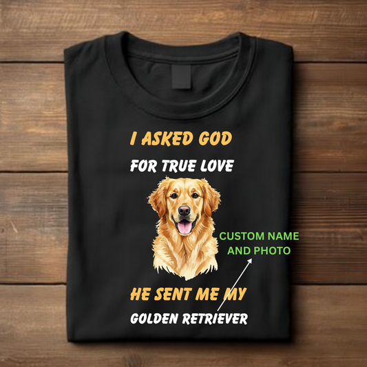Golden Retriever: True Love Custom T-shirt Unisex